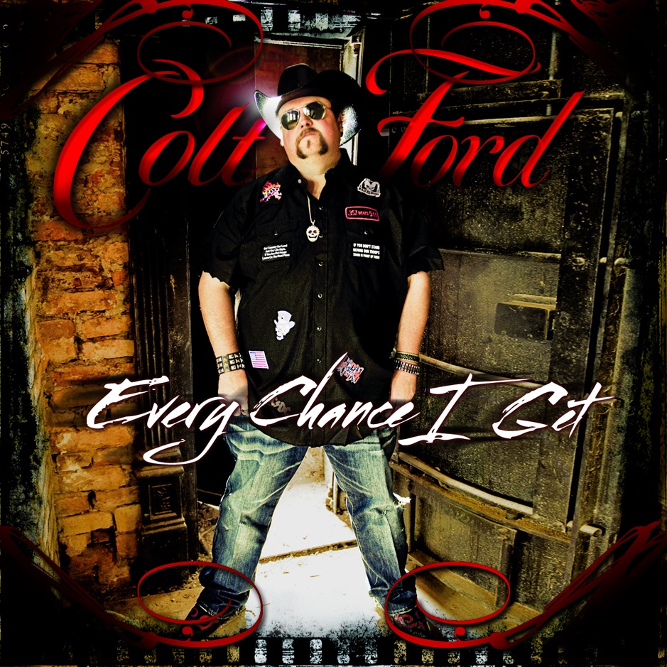 Colt Ford - Every Chance I Get